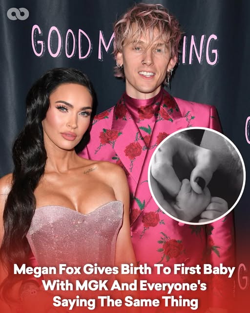 Megan Fox Gives Birth To First Baby With MGK And Everyone’s Saying The Same Thing